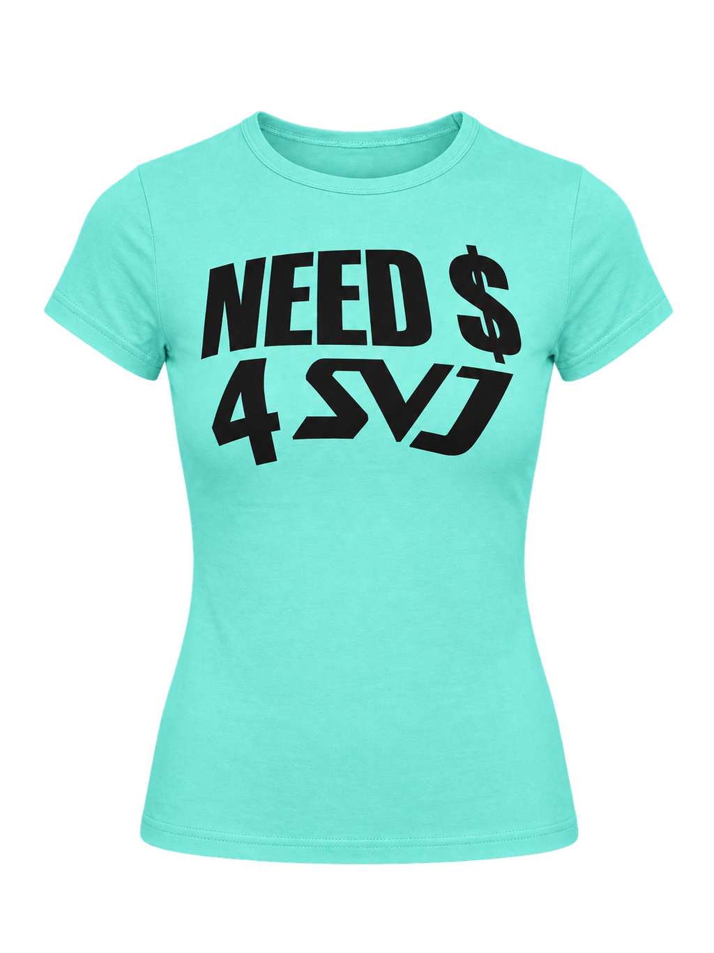 Need $ 4 SVJ teal fitted tee — transparent product view