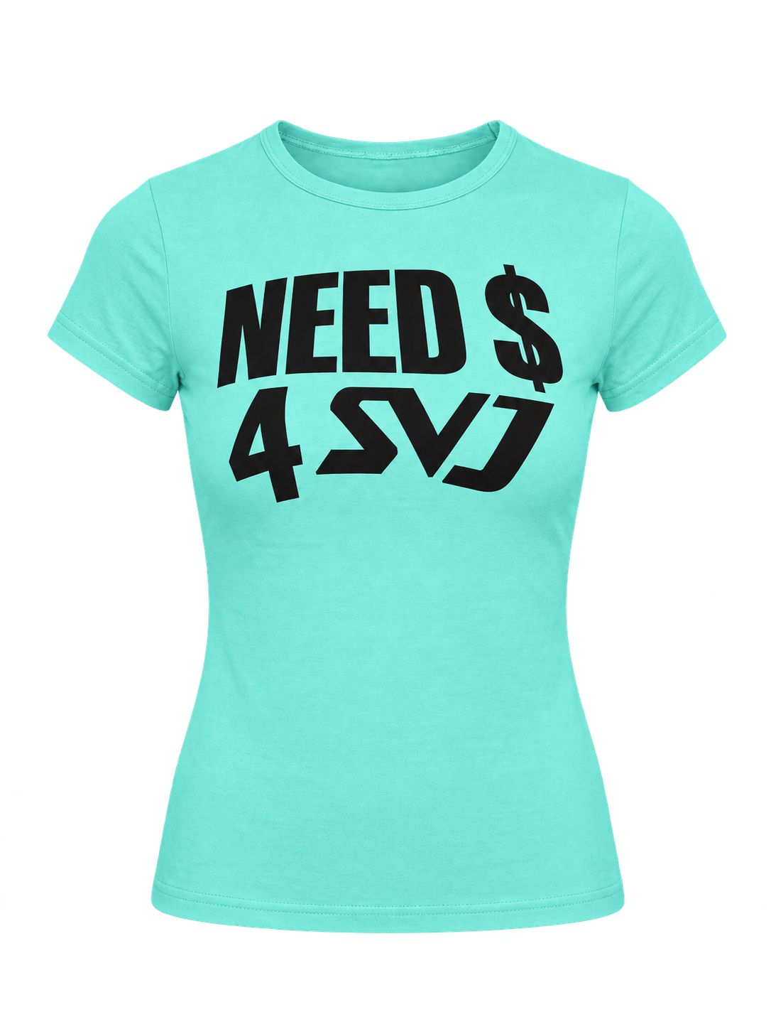 Need $ 4 SVJ teal fitted tee — transparent product view